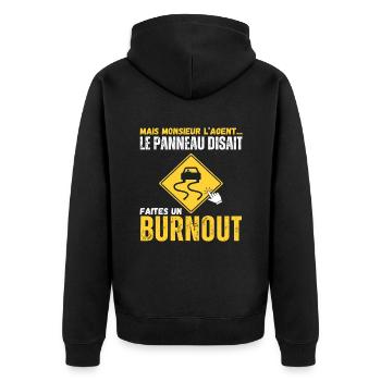 Le panneau disait faites un burnout humour voiture - Veste à capuche bio Premium Unisexe - noir - Dos - Nico (187cm)