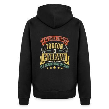 J'ai deux titres tonton et parrain cadeau - Veste à capuche bio Premium Unisexe - noir - Dos - Nico (187cm)