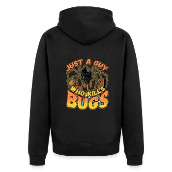 Just A Guy Who Kills Bugs Pest Control - Unisex Premium Bio Zip Hoodie - Schwarz - Hinten - Nico (187cm)
