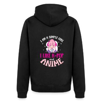 I Am A Simple Girl I Like K-Pop And Anime - Unisex Premium Bio Zip Hoodie - Schwarz - Hinten - Nico (187cm)
