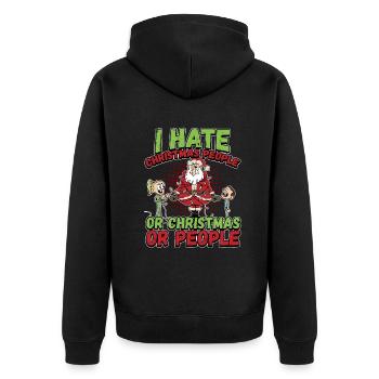 I Hate Christmas People Or Christmas Or People - Unisex Premium Organic Zip Hoodie - black - Back - Nico (187cm)