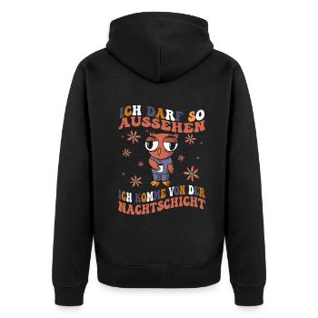 Ich Darf So Aussehen Ich Hatte Nachtdienst - Unisex Premium Bio Zip Hoodie - Schwarz - Hinten - Nico (187cm)