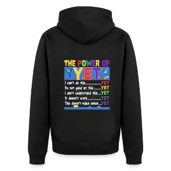 The Power Of Yet Elementary School Motivational - Unisex Premium Organic Zip Hoodie - black - Back - Nico (187cm)
