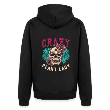 Crazy Plant Lady Garden Farmer Gardening - Unisex Premium Organic Zip Hoodie - black - Back - Nico (187cm)