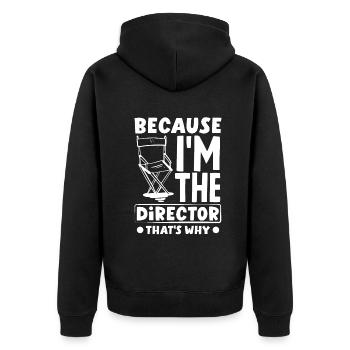Because i'm the director that's why Filmmaker - Unisex Premium Bio Zip Hoodie - Schwarz - Hinten - Nico (187cm)