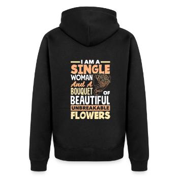 Je suis une femme célibataire et un bouquet d’incassable - Veste à capuche bio Premium Unisexe - noir - Dos - Nico (187cm)
