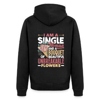 Je suis une femme célibataire et un bouquet d’incassable - Veste à capuche bio Premium Unisexe - noir - Dos - Nico (187cm)