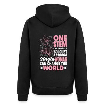 A Strong Single Women Can Change The World Flowers - Unisex Premium Organic Zip Hoodie - black - Back - Nico (187cm)