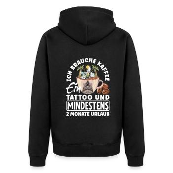 Ich brauche Kaffee ein Tattoo und 2 Monate Urlaub - Unisex Premium Bio Zip Hoodie - Schwarz - Hinten - Nico (187cm)