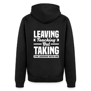 Quitter l’enseignement mais prendre les leçons avec moi - Veste à capuche bio Premium Unisexe - noir - Dos - Nico (187cm)