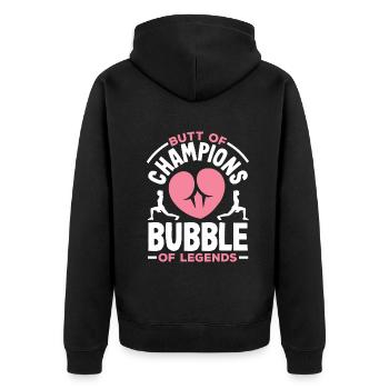 Butt of Champions, Bubble of Legends - Unisex Premium Bio Zip Hoodie - Schwarz - Hinten - Nico (187cm)