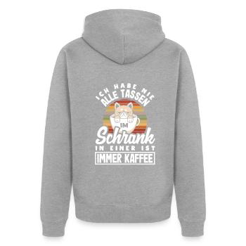 Ich habe nicht alle Tassen in Schrank aber immer - Unisex Premium Bio Zip Hoodie - Grau meliert - Hinten - Nico (187cm)