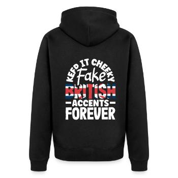 Fake British Accents Forever - Unisex Premium Organic Zip Hoodie - black - Back - Nico (187cm)