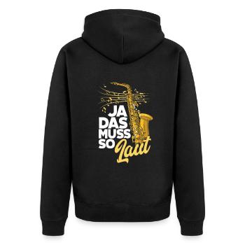 Saxophon Ja Das Muss So Laut Saxophon - Unisex Premium Bio Zip Hoodie - Schwarz - Hinten - Nico (187cm)