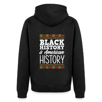Black History Is American History Black American - Unisex Premium Bio Zip Hoodie - Schwarz - Hinten - Nico (187cm)