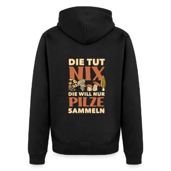 Die Will Nur Pilze Sammeln Lustiges Pilzsammler - Unisex Premium Bio Zip Hoodie - Schwarz - Hinten - Nico (187cm)