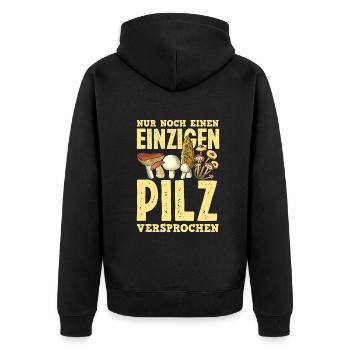 Nur Noch Einen Einzigen Pilz Lustiges Pilzsammler - Unisex Premium Bio Zip Hoodie - Schwarz - Hinten - Nico (187cm)