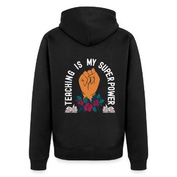 Teaching is my Superpower Back to School Teacher - Unisex Premium Organic Zip Hoodie - black - Back - Nico (187cm)