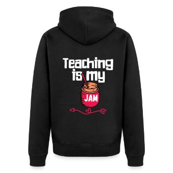 Teaching is my Jam Back to School Teachers - Unisex Premium Organic Zip Hoodie - black - Back - Nico (187cm)
