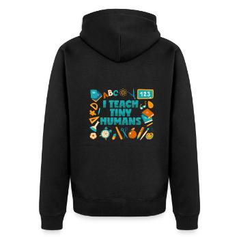 Teacher: I teach tiny people - Unisex Premium Organic Zip Hoodie - black - Back - Nico (187cm)