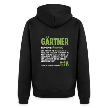 Gärtner Lustiges Gärtner Garten Geschenk - Unisex Premium Bio Zip Hoodie - Schwarz - Hinten - Nico (187cm)