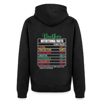 Brother Nutritional Facts National Brother's Day - Unisex Premium Organic Zip Hoodie - black - Back - Nico (187cm)