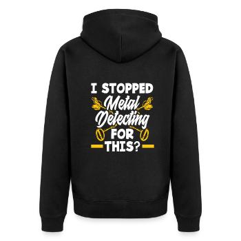 Funny Probing Metal Detector Detector - Unisex Premium Organic Zip Hoodie - black - Back - Nico (187cm)