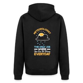 Meteorologist Meteorology Storm Chaser Gift - Unisex Premium Organic Zip Hoodie - black - Back - Nico (187cm)