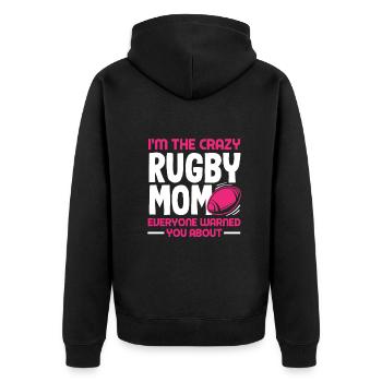 Ich Bin Die Verrückte Rugby Mama Über Die Jeder - Unisex Premium Bio Zip Hoodie - Schwarz - Hinten - Nico (187cm)