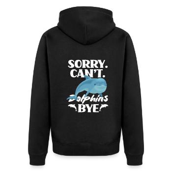 Sorry. Can't. Dolphins Bye - Unisex Premium Organic Zip Hoodie - black - Back - Nico (187cm)