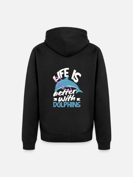 Life is better with dolphins - Unisex Premium Organic Zip Hoodie - black