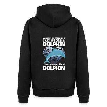 Always Be Yourself Dolphin Love Sea - Unisex Premium Organic Zip Hoodie - black - Back - Nico (187cm)