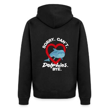 Sorry. Can't. Dolphins. Bye. - Unisex Premium Organic Zip Hoodie - black - Back - Nico (187cm)