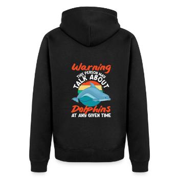 Warning: This person may be talking about dolphins at any time. - Unisex Premium Organic Zip Hoodie - black - Back - Nico (187cm)
