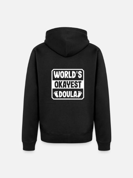 Doula Gift Doula Doulas - Unisex Premium Organic Zip Hoodie - black