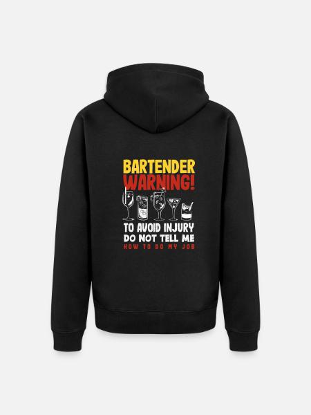 Funny Bartender Saying Bartender Gift - Unisex Premium Organic Zip Hoodie - black