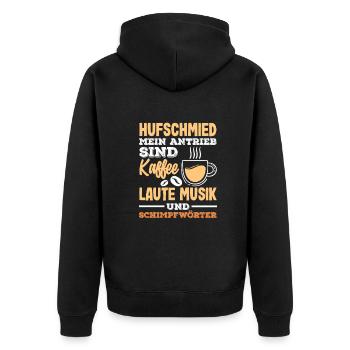 Hufschmied Kaffee Musik Schimpfwörter Antrieb - Unisex Premium Bio Zip Hoodie - Schwarz - Hinten - Nico (187cm)