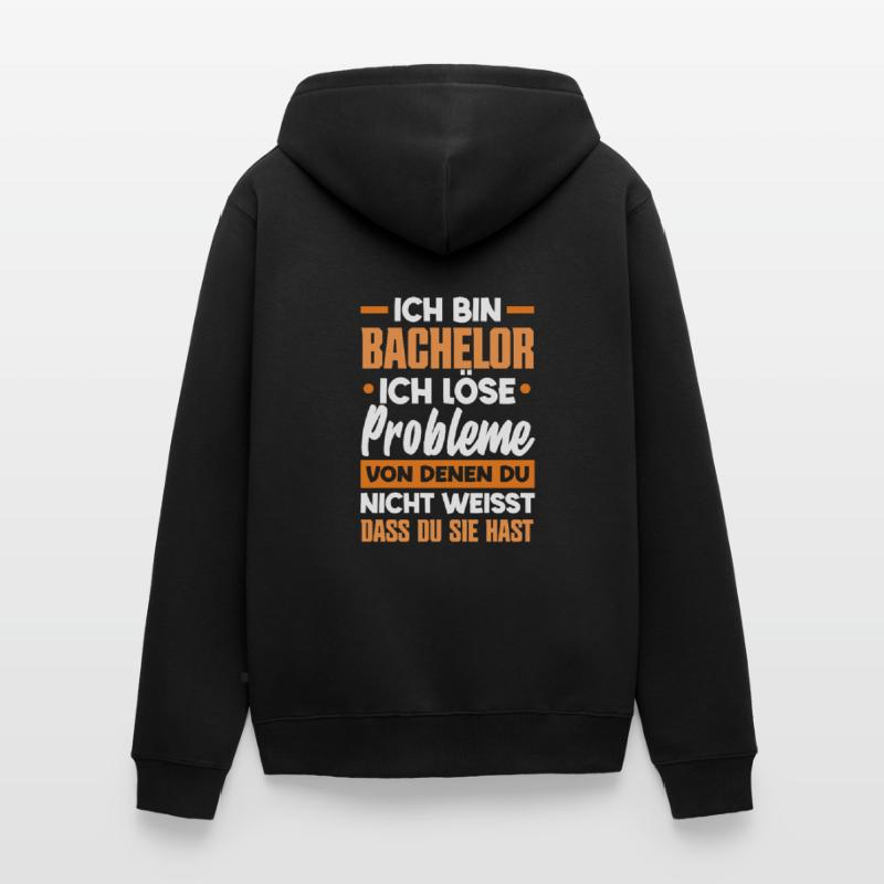I'm a bachelor I solve problems that you Unisex Premium Organic Zip Hoodie