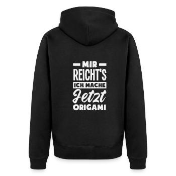 I've had enough, I'm making origami now - Unisex Premium Organic Zip Hoodie - black - Back - Nico (187cm)