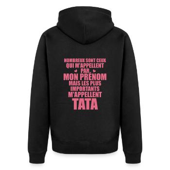 Les plus importants m'appellent Tata - Prénom Tata - Veste à capuche bio Premium Unisexe - noir - Dos - Nico (187cm)
