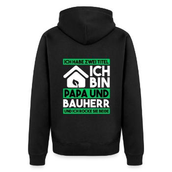 Papa und Bauherr Richtfest Ökologisches Bauen - Unisex Premium Bio Zip Hoodie - Schwarz - Hinten - Nico (187cm)
