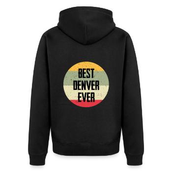 Best Denver Ever - Unisex Premium Bio Zip Hoodie - Schwarz - Hinten - Nico (187cm)