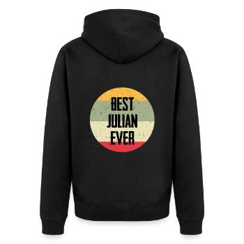 Best Julian Ever - Unisex Premium Bio Zip Hoodie - Schwarz - Hinten - Nico (187cm)