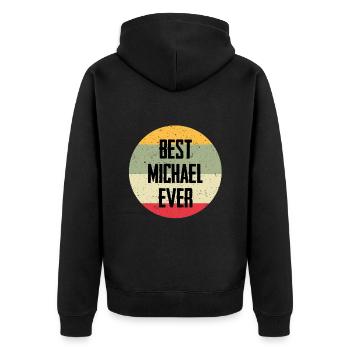 Best Michael Ever - Unisex Premium Organic Zip Hoodie - black - Back - Nico (187cm)