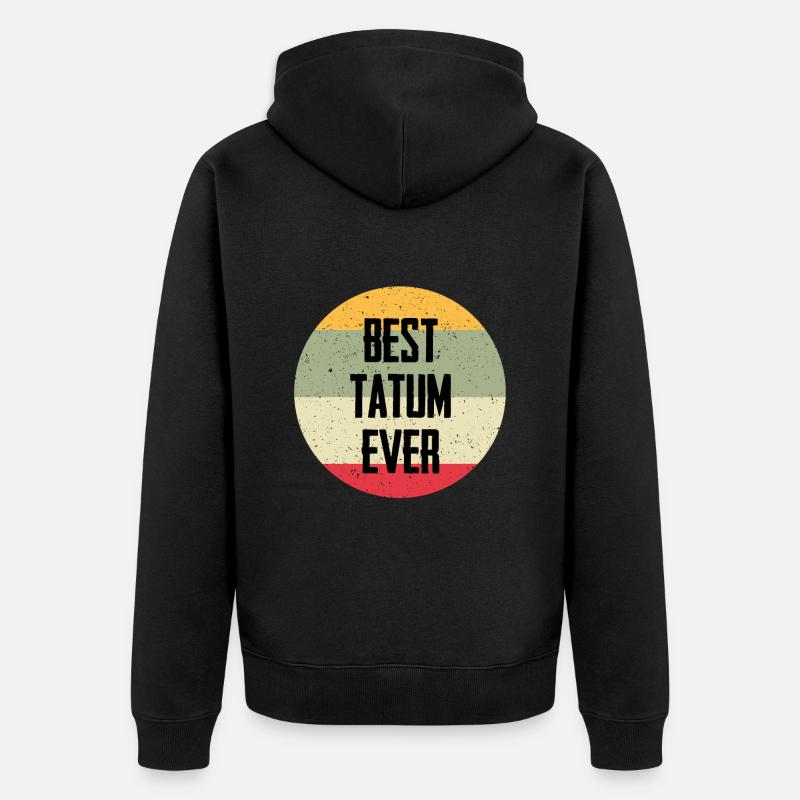 Best Tatum Ever - Unisex Premium Bio Zip Hoodie - Schwarz