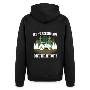 Ich Verstehe nur Bauernhof! Traktor Landwirt Bauer - Unisex Premium Bio Zip Hoodie - Schwarz - Hinten - Nico (187cm)