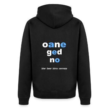bayerisch Bier ,oane ged no - Unisex Premium Bio Zip Hoodie - Schwarz - Hinten - Nico (187cm)