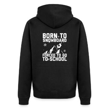 Geboren zum Snowboarden gezwungen zur Schule - Unisex Premium Bio Zip Hoodie - Schwarz - Hinten - Nico (187cm)