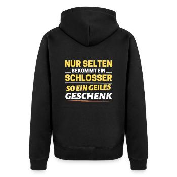 Selten bekommt ein Schlosser so ein Geschenk - Unisex Premium Bio Zip Hoodie - Schwarz - Hinten - Nico (187cm)