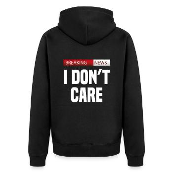 Breaking News: I Don't Care - Veste à capuche bio Premium Unisexe - noir - Dos - Nico (187cm)